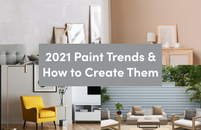 2021 Paint Trends and How to Create Them